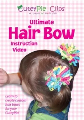 Ultimate Hair Bow Instruction Video